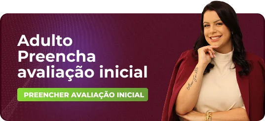 Adulto — Preencha avaliação inicial